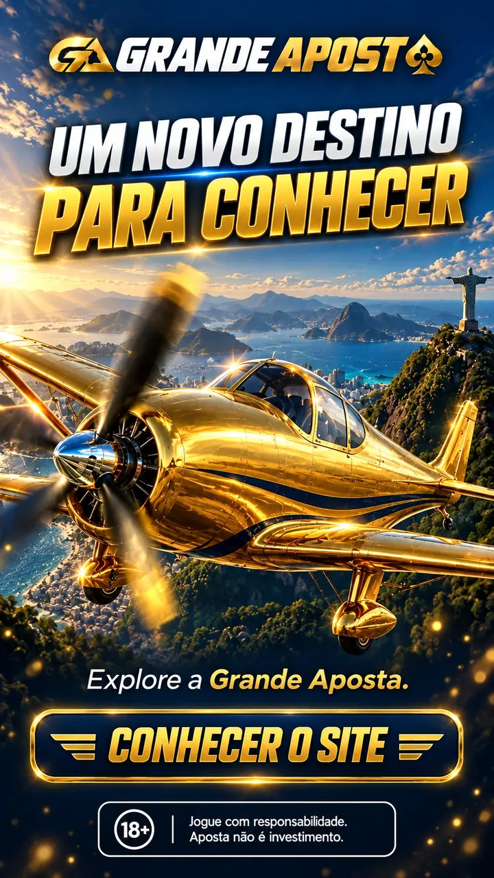Grande Aposta — UM NOVO DESTINO PARA CONHECER