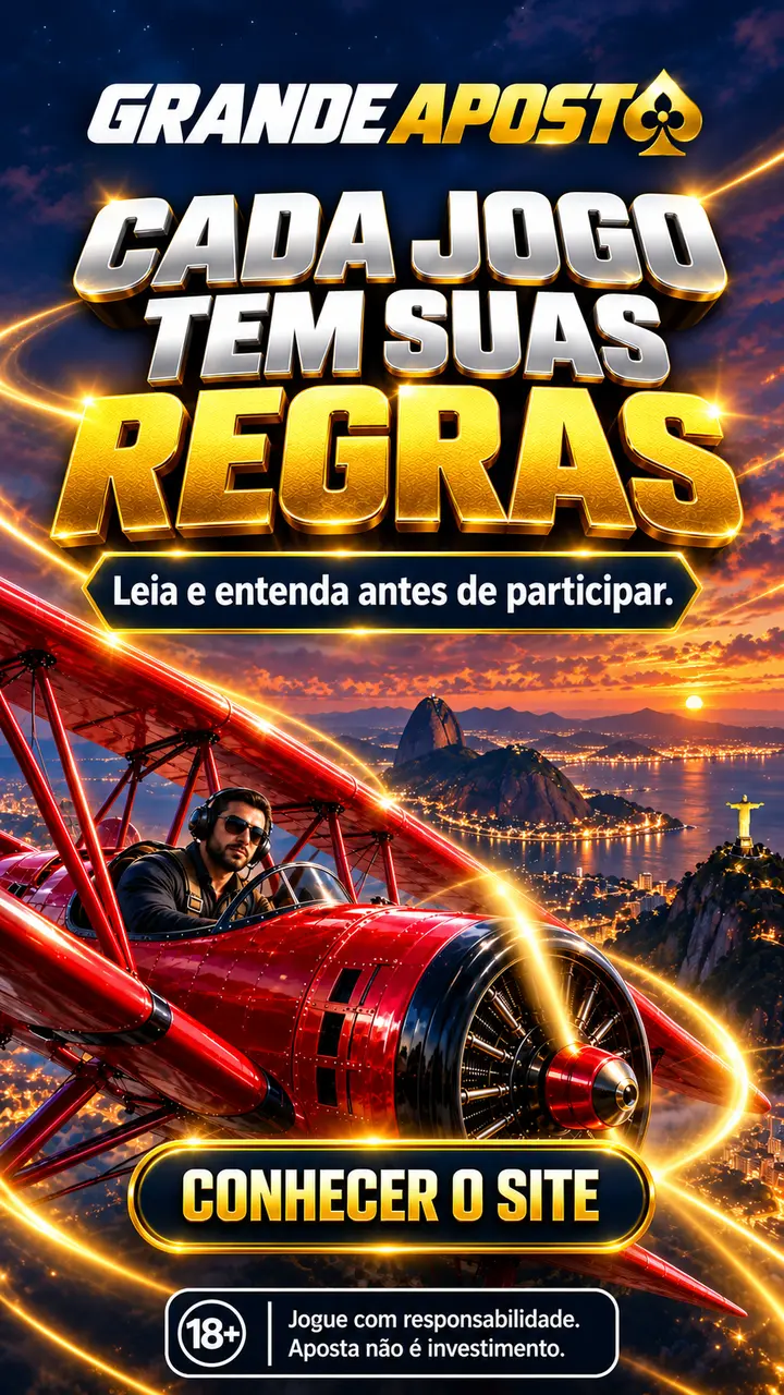 Grande Aposta — CADA JOGO TEM SUAS REGRAS